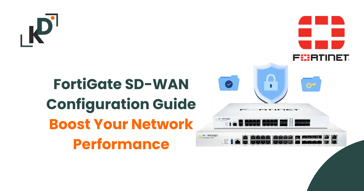 FortiGate SD-WAN Configuration Guide Boost Your Network Performance