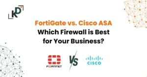 FortiGate vs. Cisco ASA: Which Firewall is Best for Your Business?