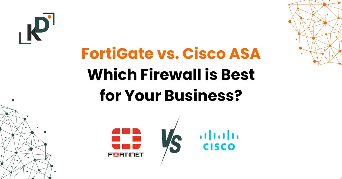 FortiGate vs. Cisco ASA